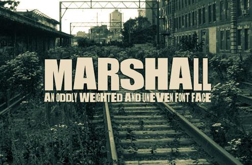Marshall - An Oddly Weighted and Uneven Font Face