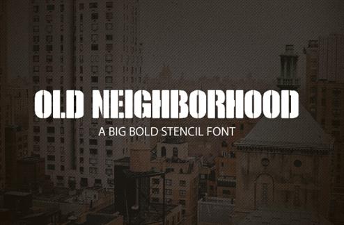 Old Neighborhood - Bold Stencil Font