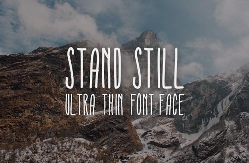 Stand Still Ultra Thin Font Face