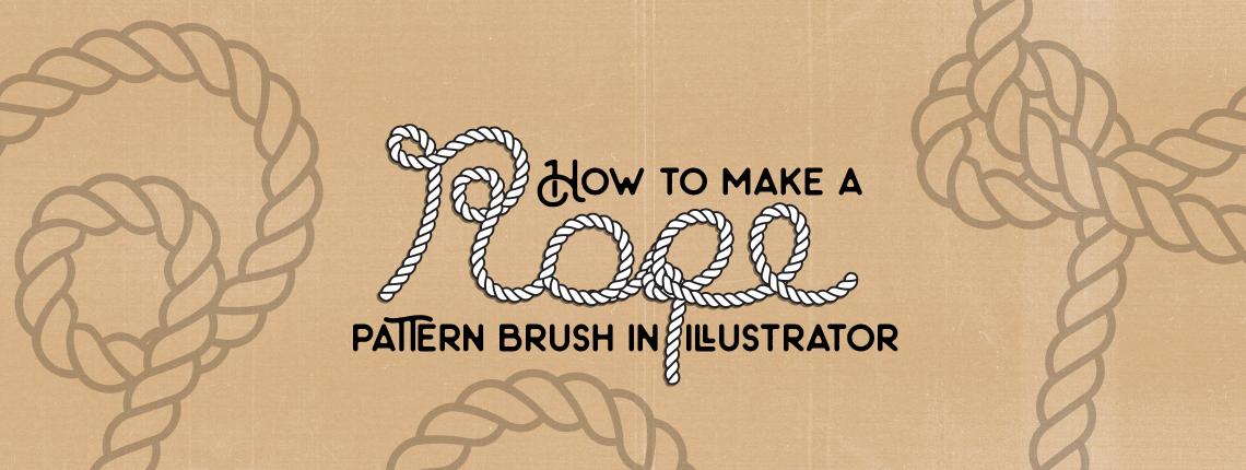 How to Make a Rope Pattern Brush in Illustrator