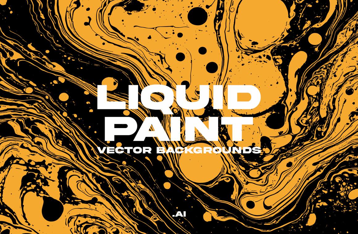 Liquid Paint Vector Backgrounds